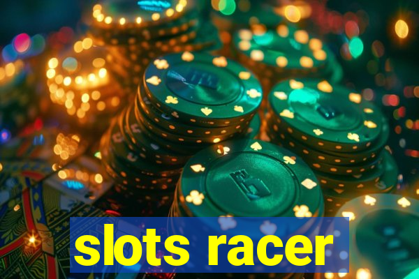 slots racer