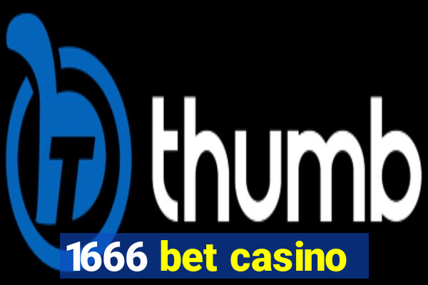 1666 bet casino