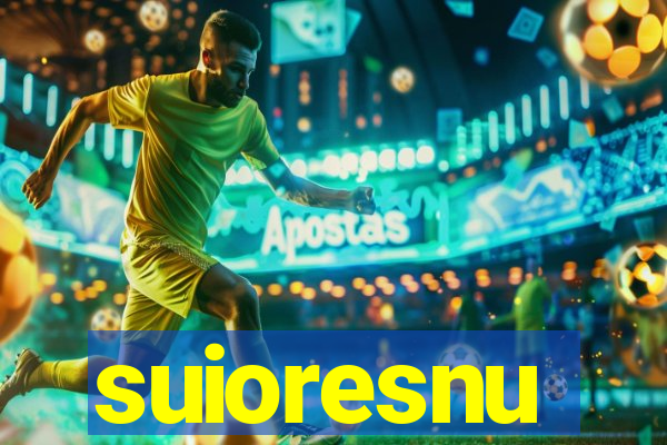 suioresnu