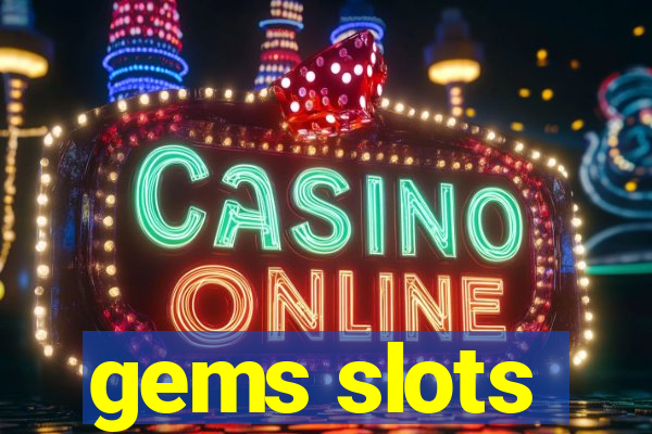 gems slots