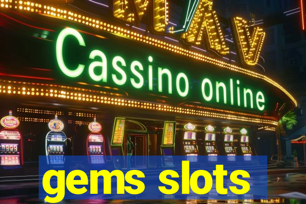 gems slots