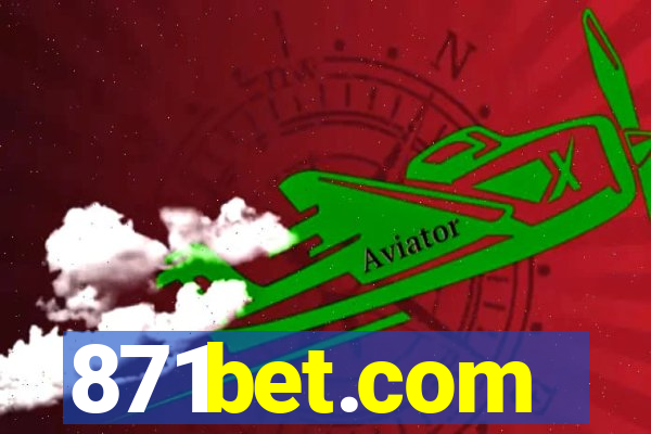 871bet.com