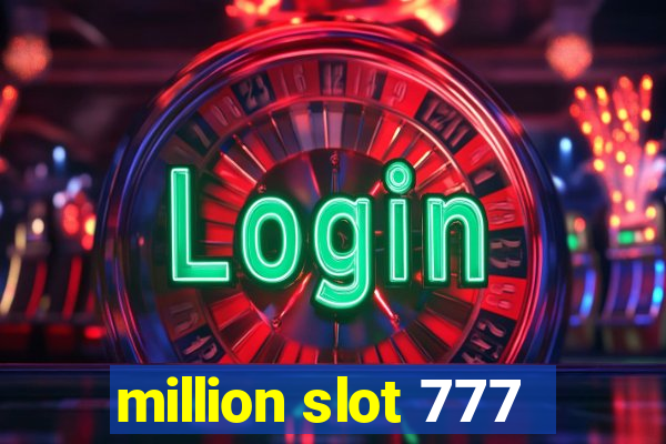 million slot 777