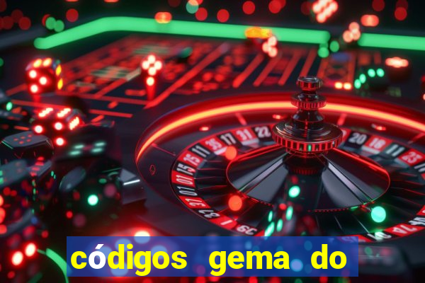 códigos gema do destino 2024