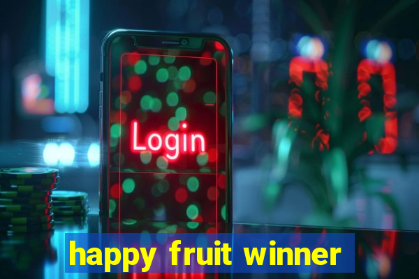 happy fruit winner