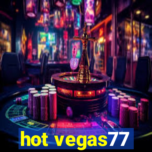 hot vegas77