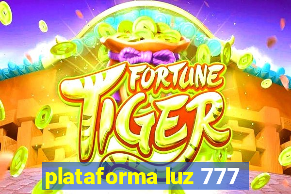 plataforma luz 777