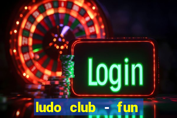 ludo club - fun dice game 4+