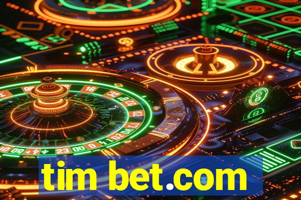 tim bet.com