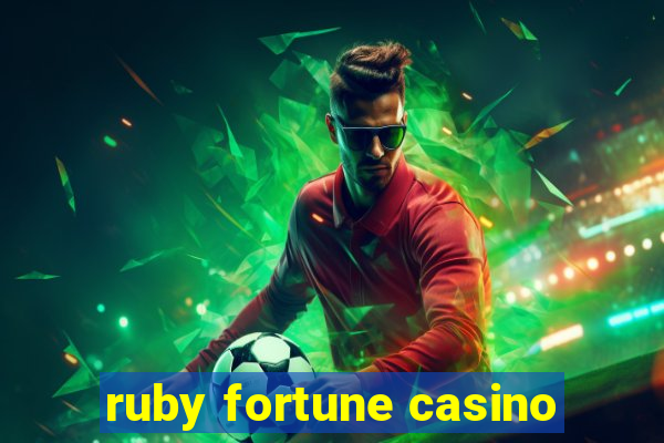 ruby fortune casino