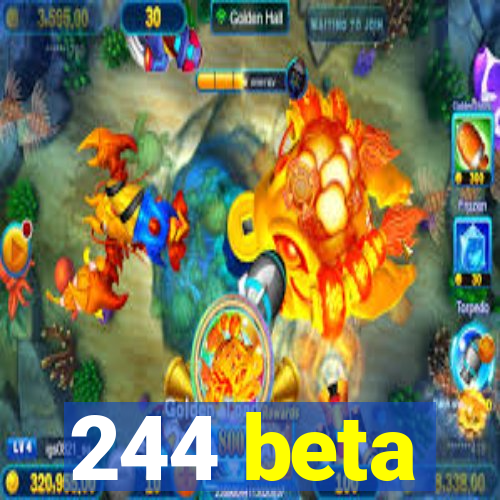 244 beta