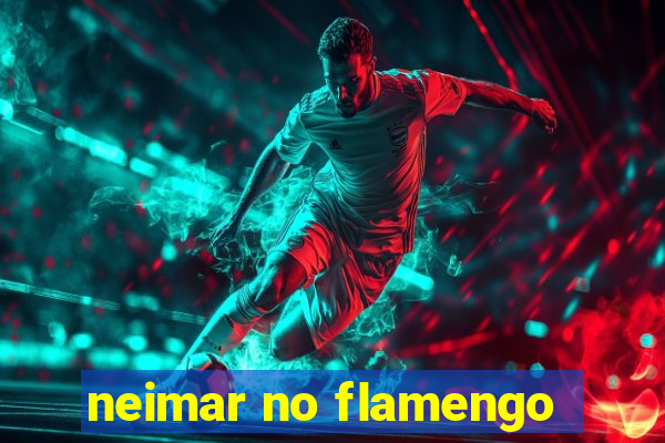 neimar no flamengo