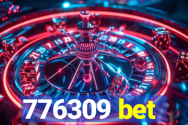 776309 bet