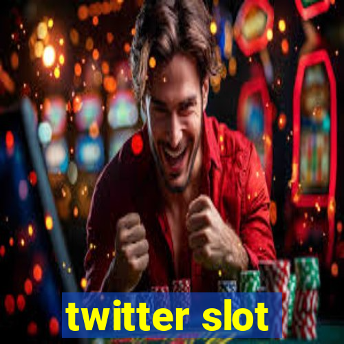 twitter slot