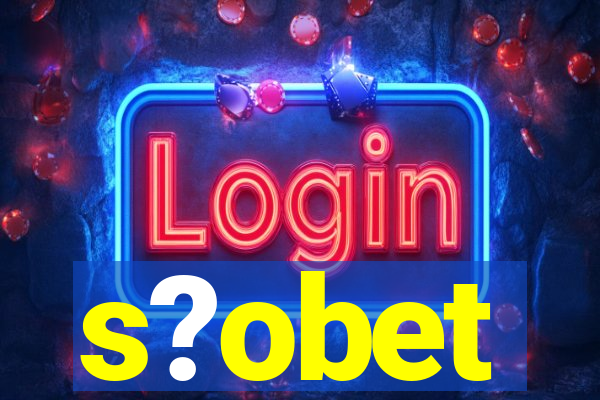 s?obet