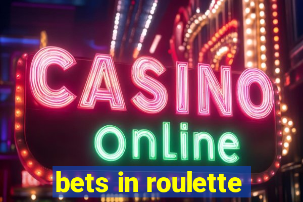 bets in roulette