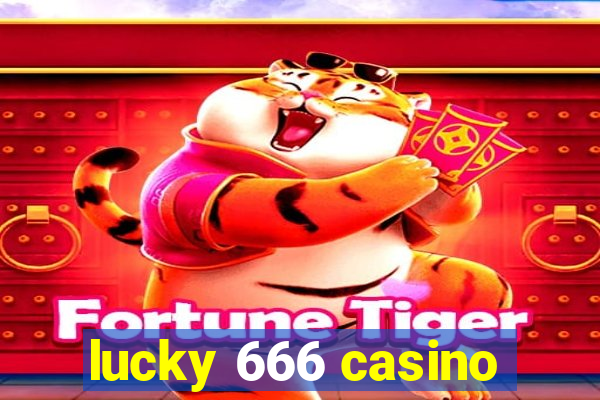 lucky 666 casino