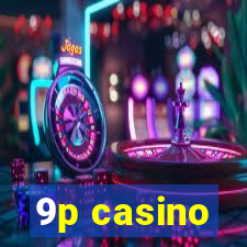 9p casino