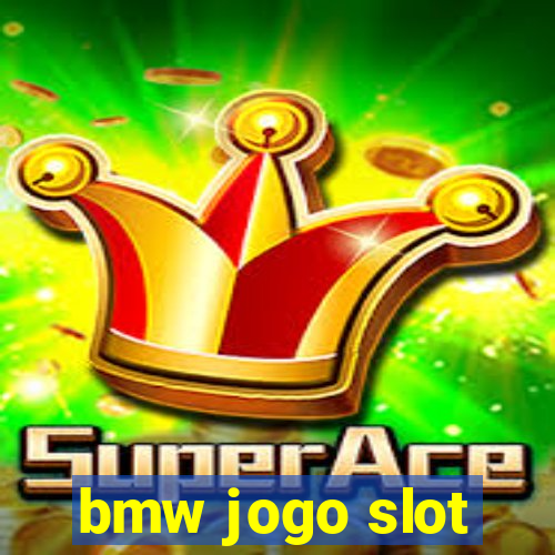 bmw jogo slot