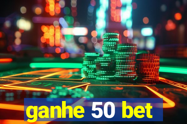 ganhe 50 bet