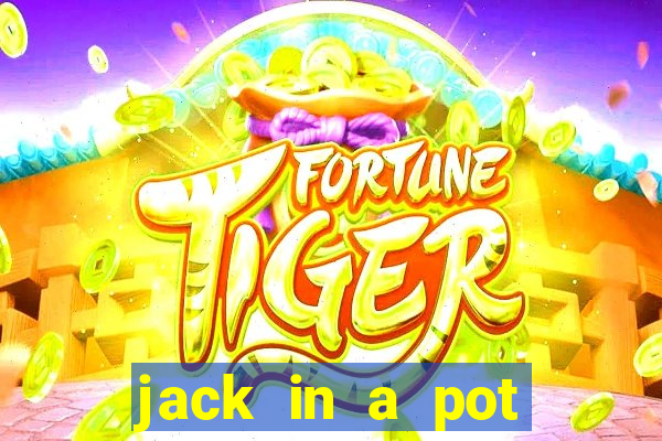 jack in a pot slot free play