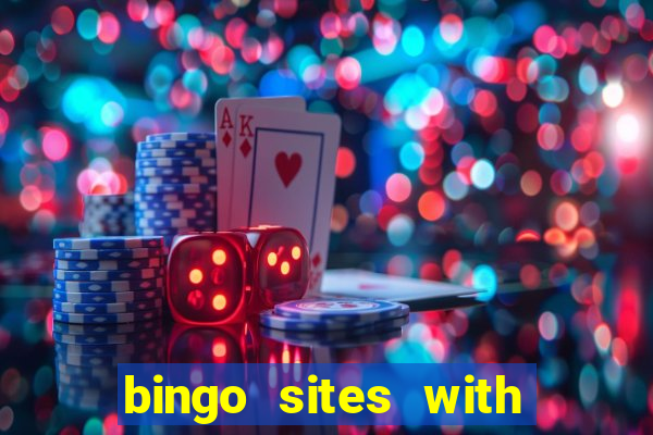 bingo sites with free signup bonus no deposit