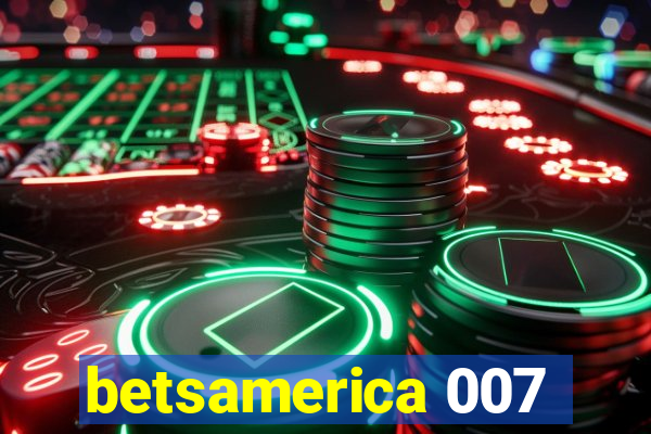 betsamerica 007