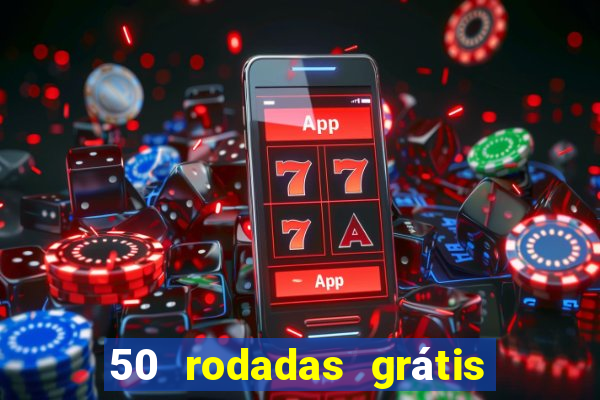 50 rodadas grátis sem depósito