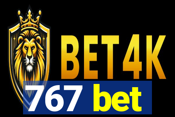 767 bet