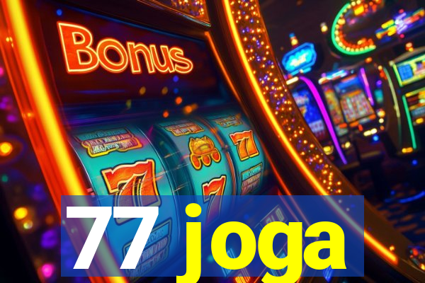 77 joga