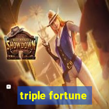 triple fortune