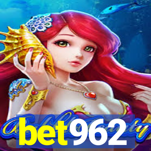 bet962