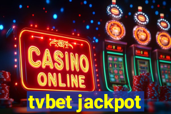 tvbet jackpot