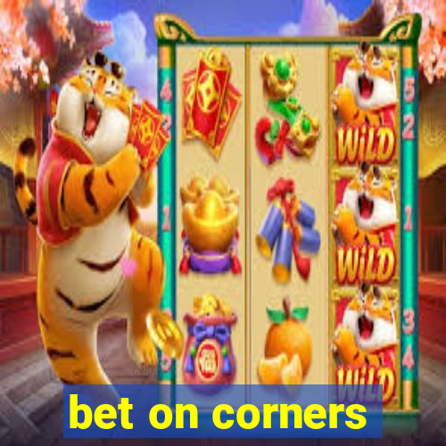 bet on corners