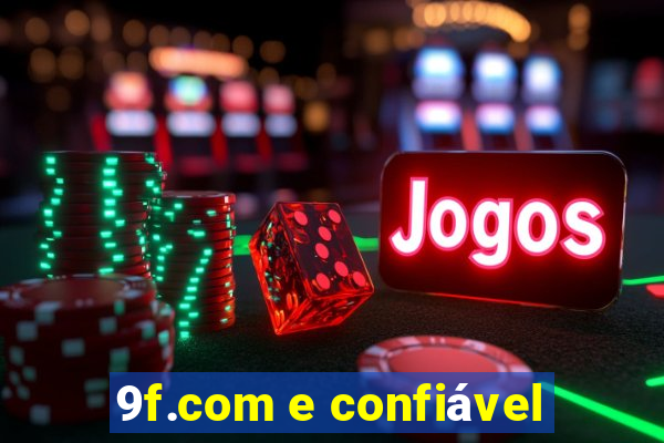 9f.com e confiável