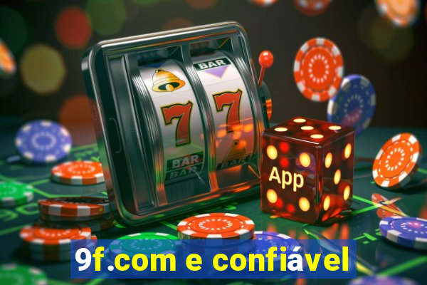 9f.com e confiável