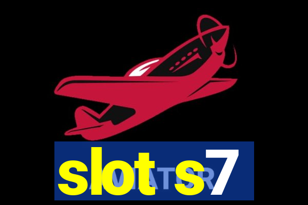 slot s7