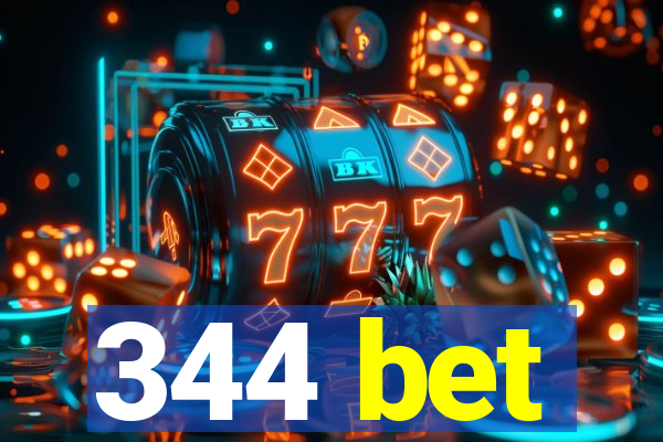 344 bet