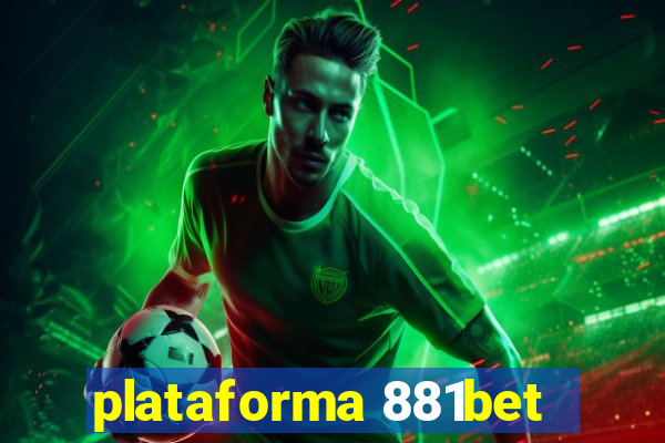 plataforma 881bet