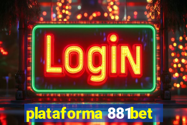 plataforma 881bet