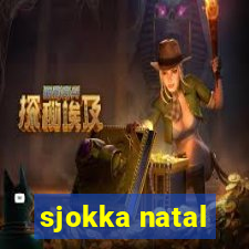 sjokka natal