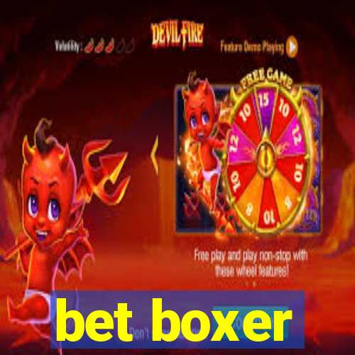 bet boxer