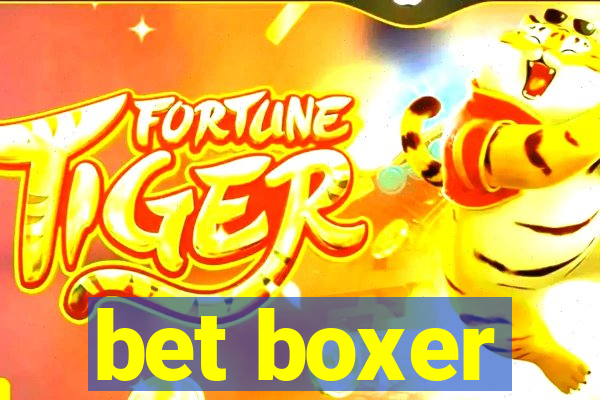 bet boxer