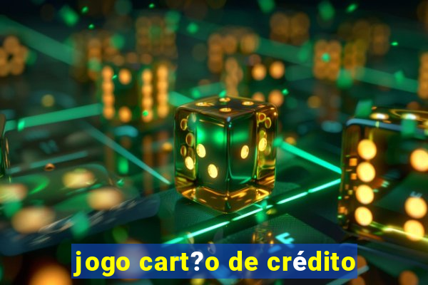 jogo cart?o de crédito