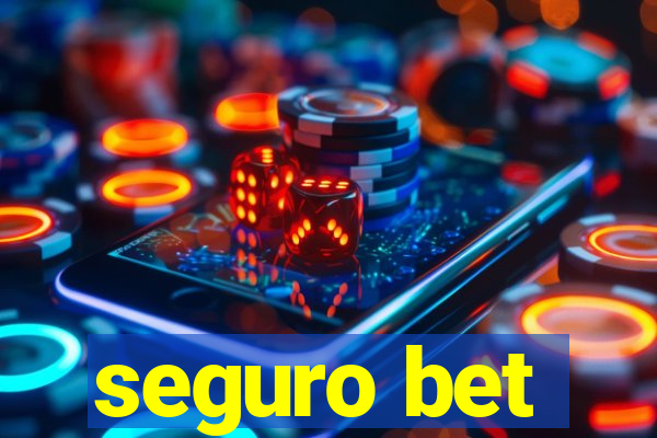 seguro bet