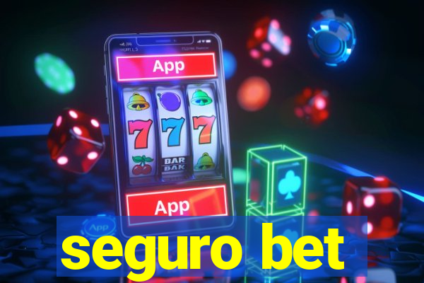 seguro bet