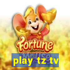 play tz tv