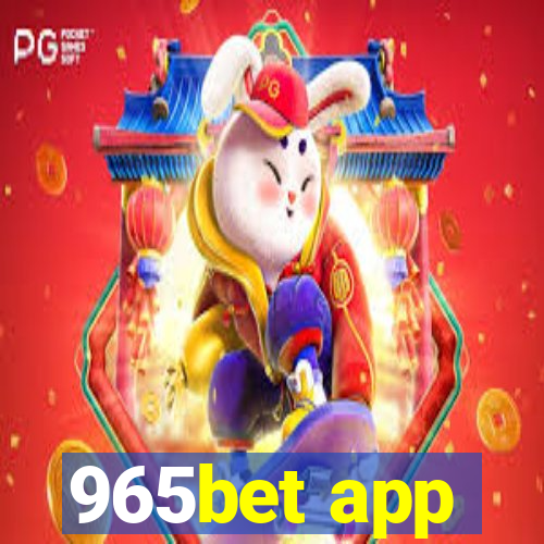 965bet app