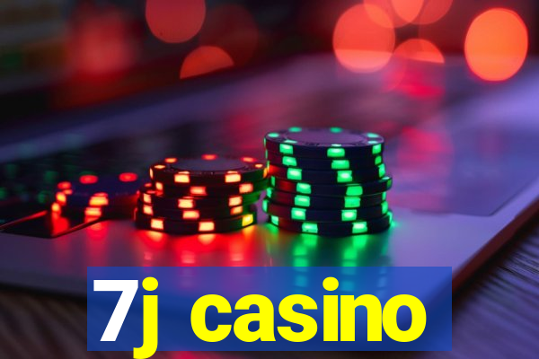 7j casino