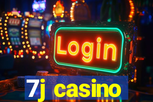 7j casino